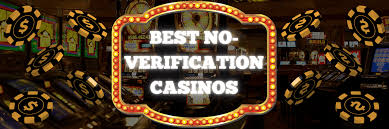 Discover Online Casinos Without Verification Your Ultimate Gaming Experience