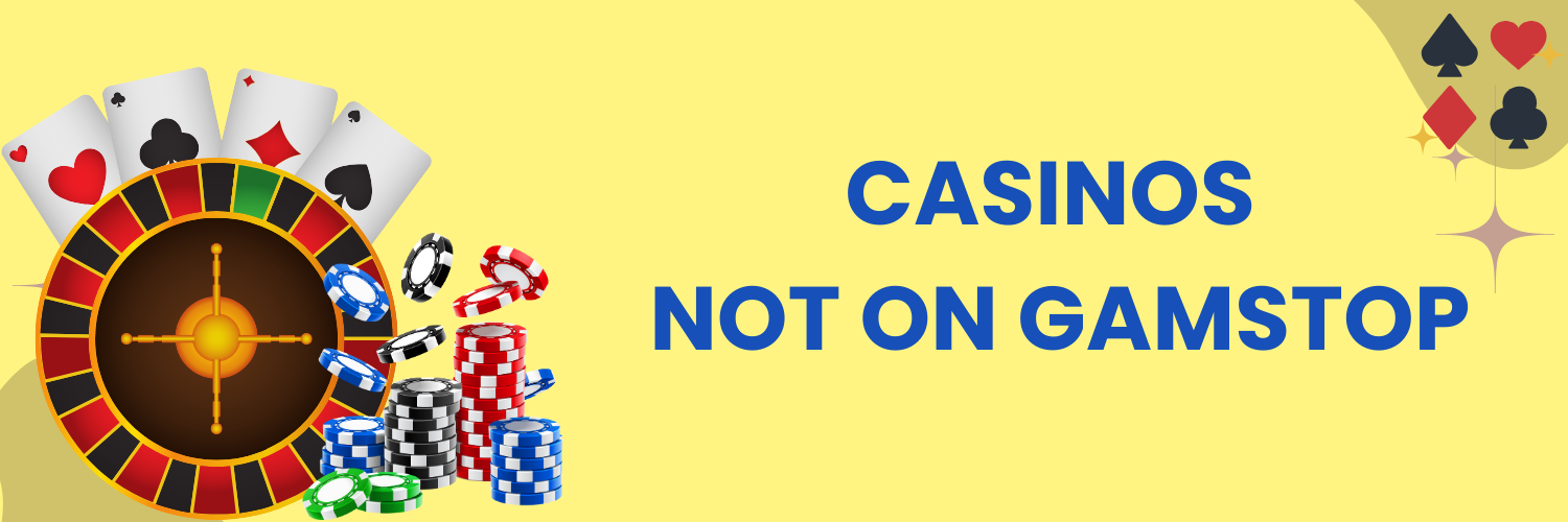 Exploring Casinos Not Signed Up to GamStop -1509740636