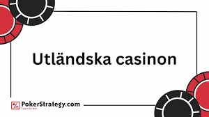 Utländska Casino En Guide till Online Spelande 539615330 Utländska Casino En Guide till Online Spelande 539615330