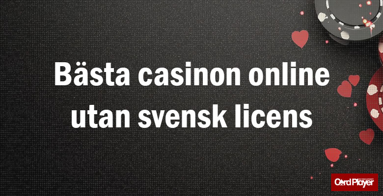 Utländska Casinon Utan Svensk Licens - Vad Du Behöver Veta -465329106 Utländska Casinon Utan Svensk Licens - Vad Du Behöver Veta -465329106